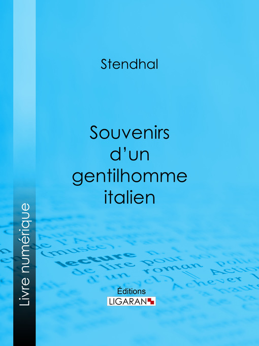 Title details for Souvenirs d'un gentilhomme italien by Stendhal - Available